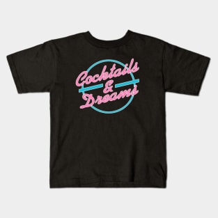 Cocktails and Dreams Kids T-Shirt